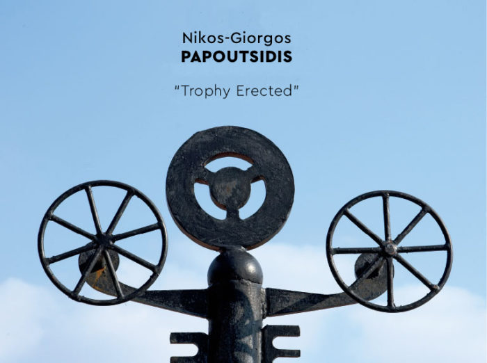 Nikos-Giorgos Papoutsidis “Trophy Erected” at Ikastikos Kiklos Sianti Gallery
